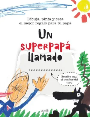 Un Superpapá Llamado....