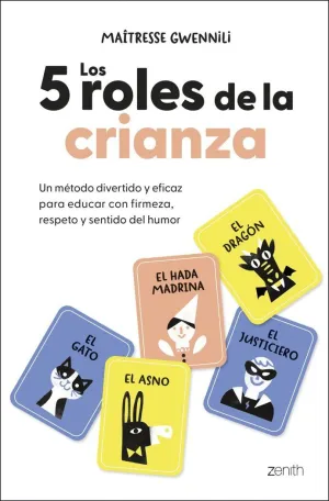 5 Roles de la Crianza, los