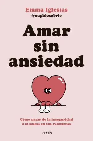 Amar sin Ansiedad