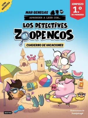 Cuaderno de Vacaciones: Detectives Zoopencos 