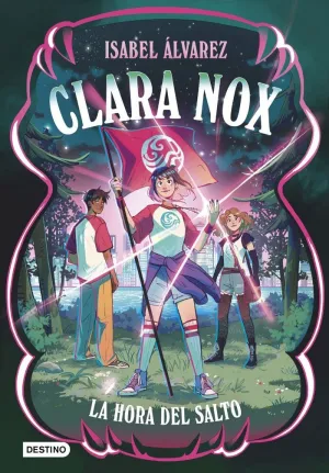 Clara Nox 3: la Hora del Salto