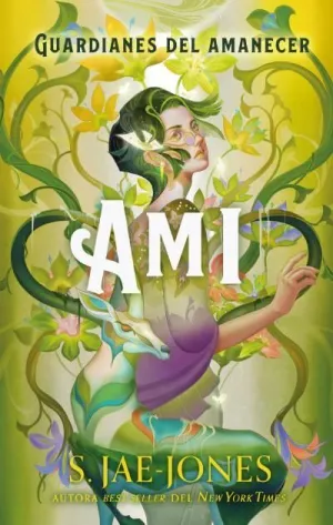 Ami , los Guardianes del Amanecer