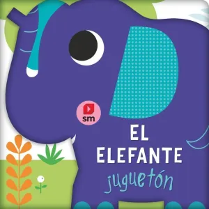 El Elefante Jugueton (Libro Baño) Ed. Sm