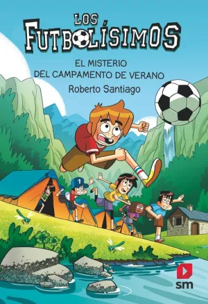 Los Futbolísimos 27: el Misterio del Campamento de Verano