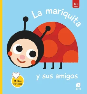 La Mariquita y Sus Amigos (Mi Libro de Tacto)