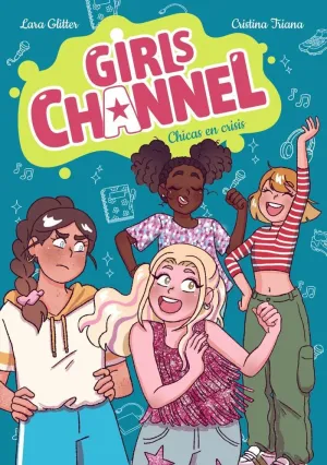 Girls Channel 3: Chicas en Crisis