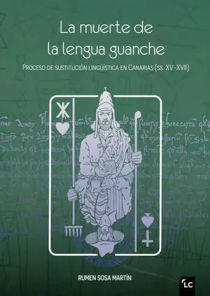 La Muerte de la Lengua Guanche