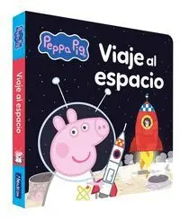 Peppa Pig Libro de Carton Viaje Al Espacio