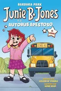 Junie B Jones y el Autobus Apestoso