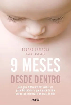 9 Meses Desde dentro