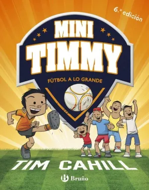 Mini Timmy 2: Fútbol a lo Grande