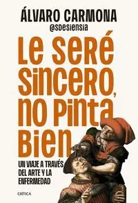 Le Seré Sincero, no Pinta Bien