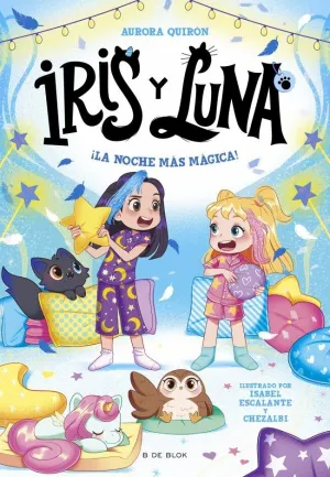 Iris y Luna: Cuidadoras de Cachorritos Mágicos 5 - ¡La Noche Más Mágica!