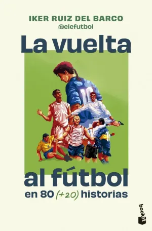 Vuelta Al Fútbol en 80