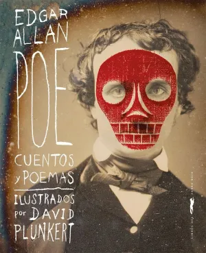 Edgar Allan Poe: Cuentos y Poemas